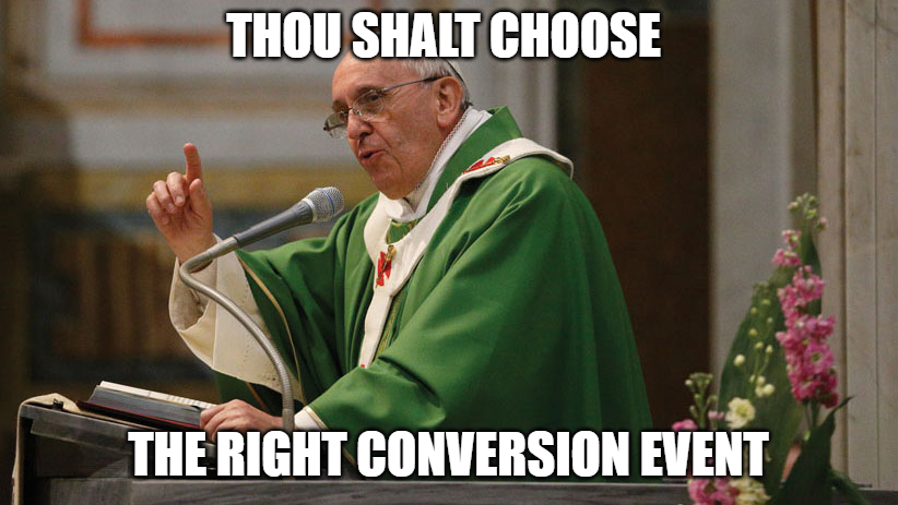 Thou shalt choose the right conversion event