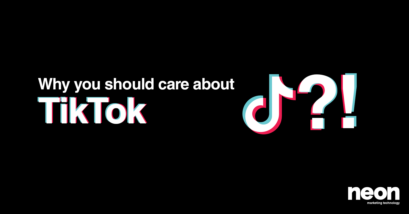 Why you should care about TikTok - Neontools Community