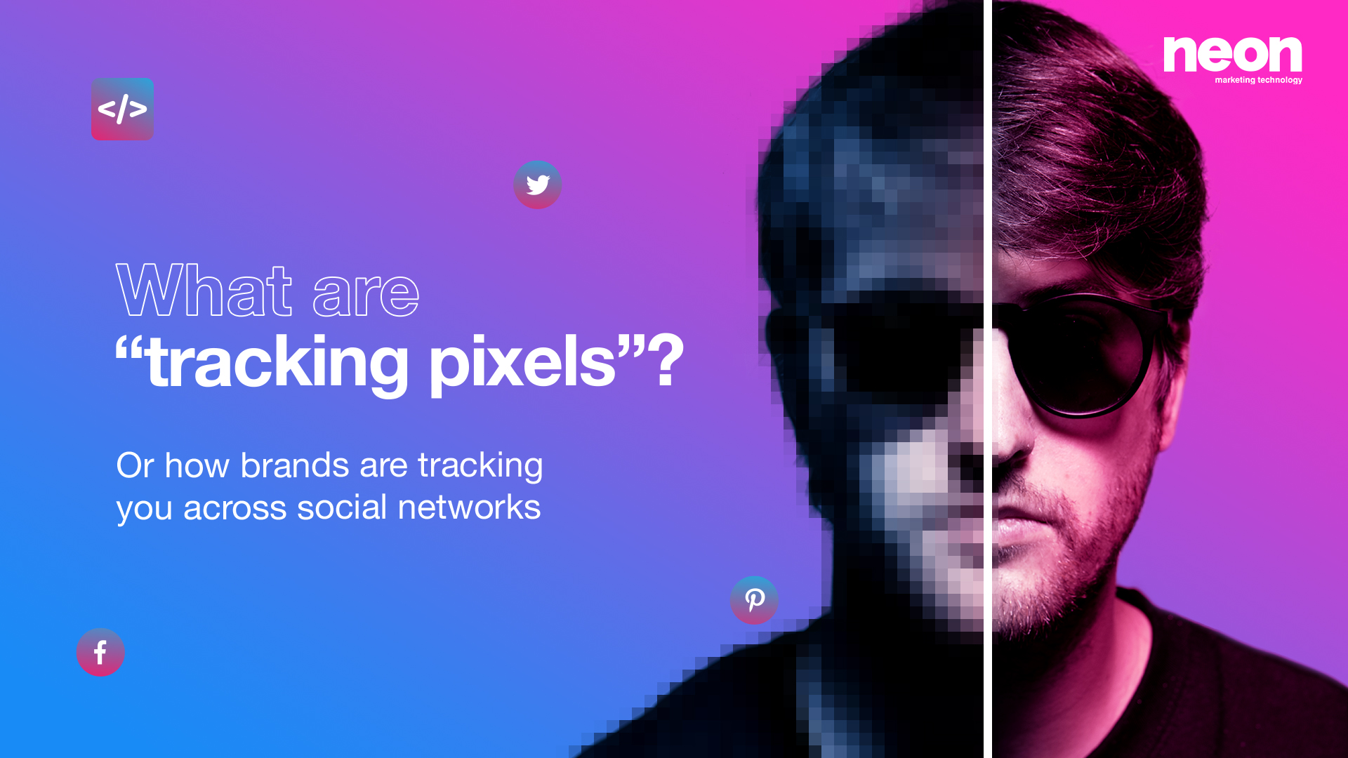 What are Tracking Pixels and How Do They Work?