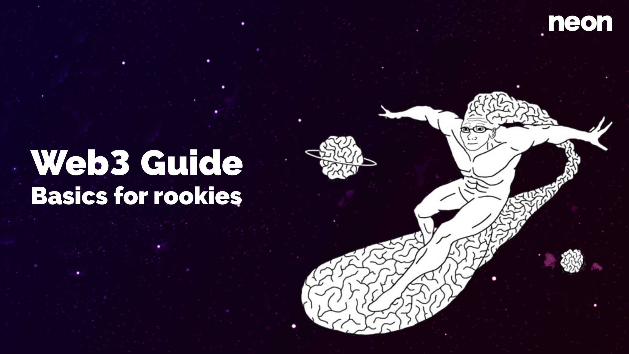 Web3 Guide: Basics for rookies